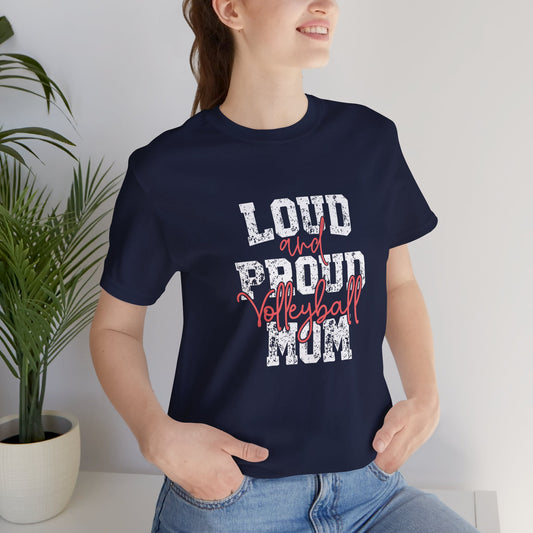 Loud and proud Volleyball Mom distressed vintage look