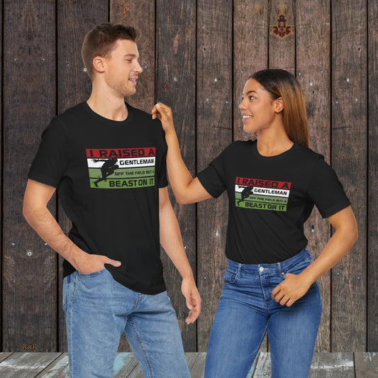I raised a gentleman Game day Soccer matching shirts for mom and dad