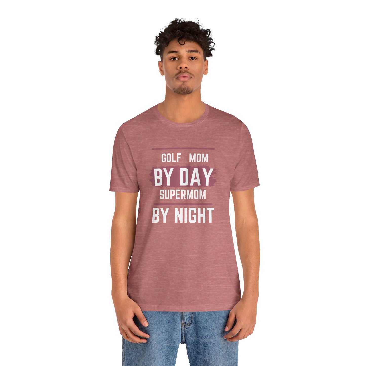 Golf Mom by Day Super Mom by Night Unisex Jersey Short Sleeve Tee