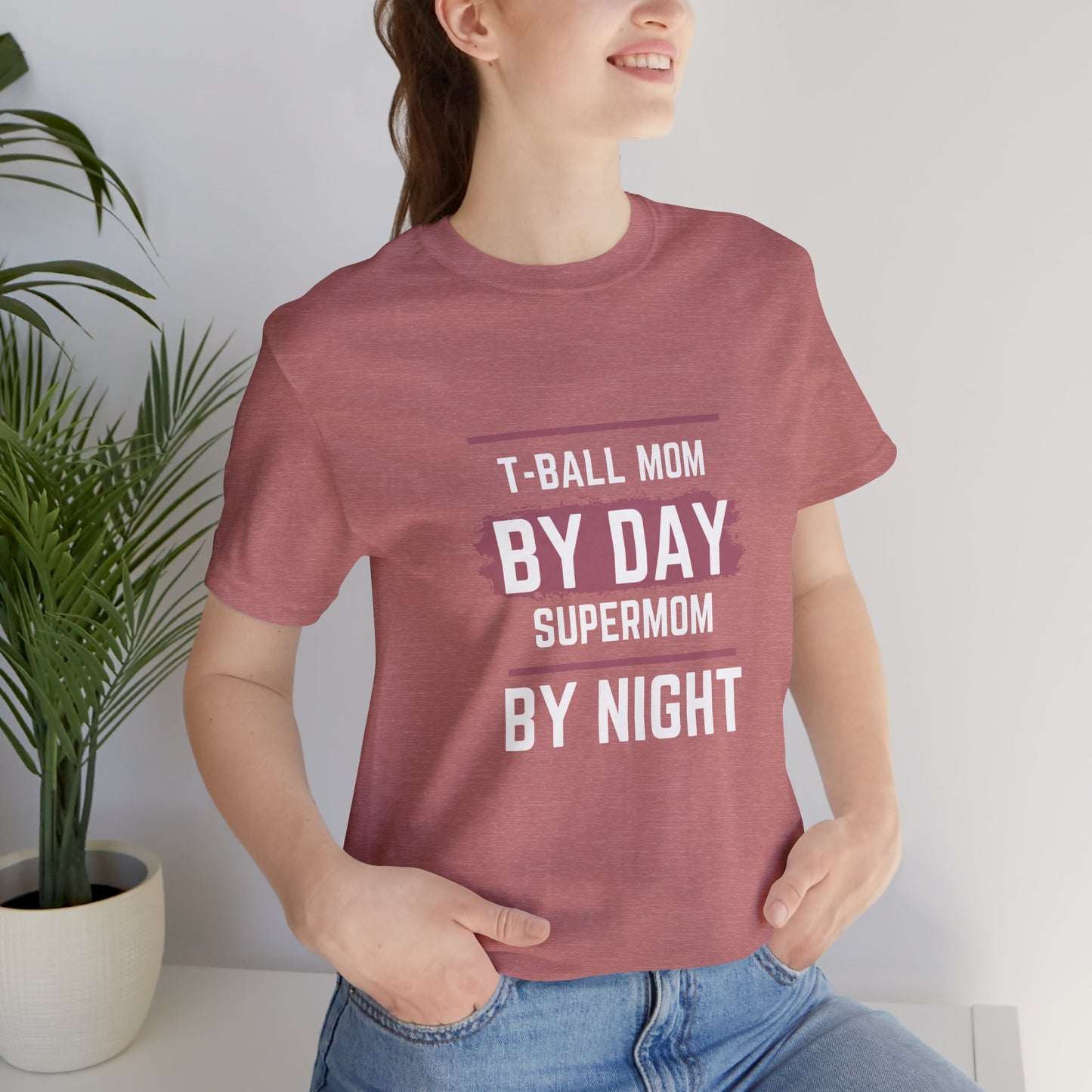 T-Ball Mom by day Super Mom by night Unisex Jersey Short Sleeve Tee