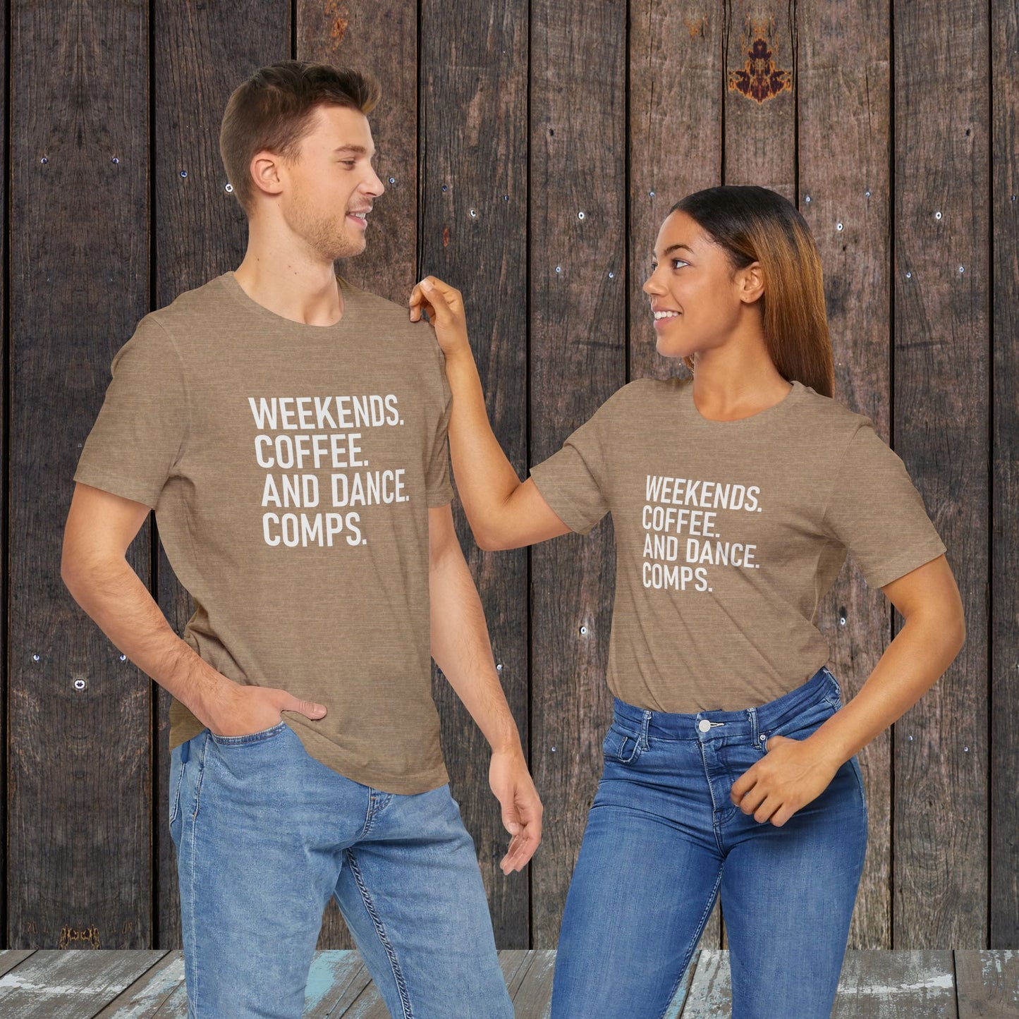 Weekends Coffee Dance Comps Mom Dad Matching Game Day Shirts