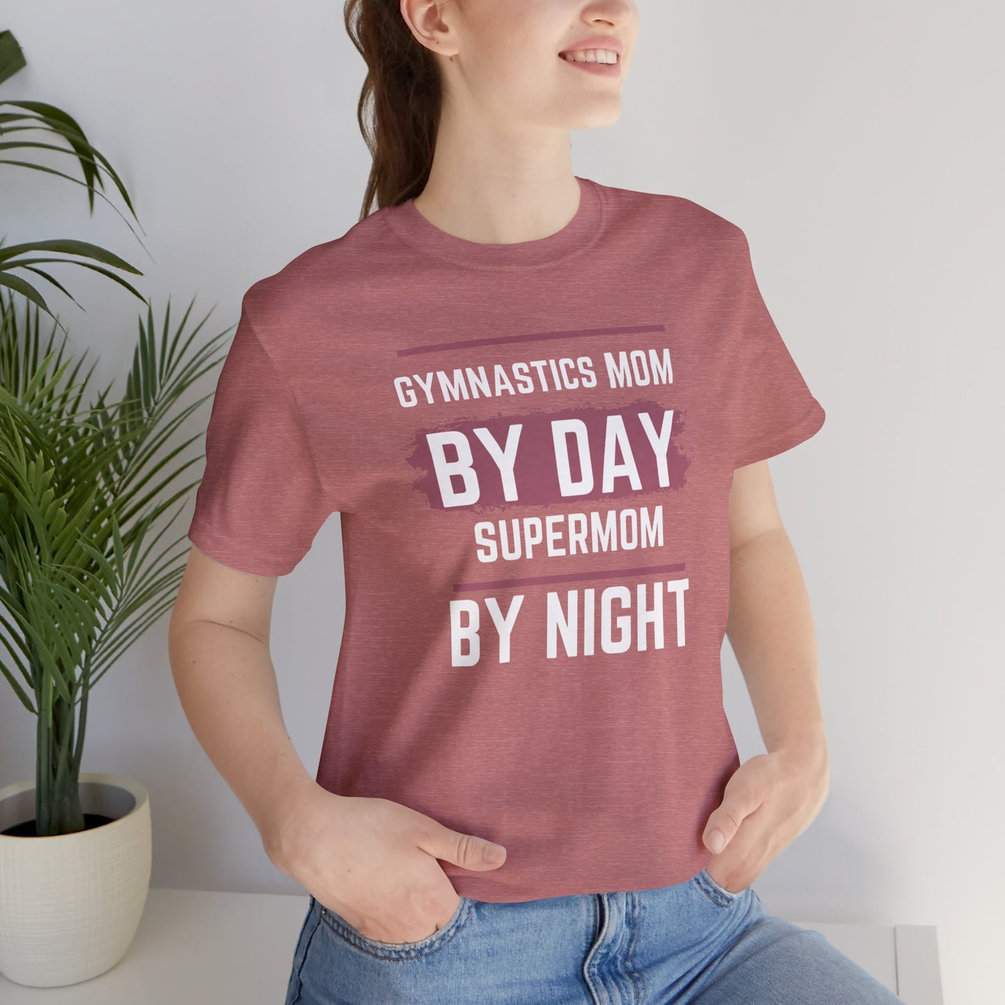 Gymnastics Mom by day Super mom by night Unisex Jersey Short Sleeve Tee