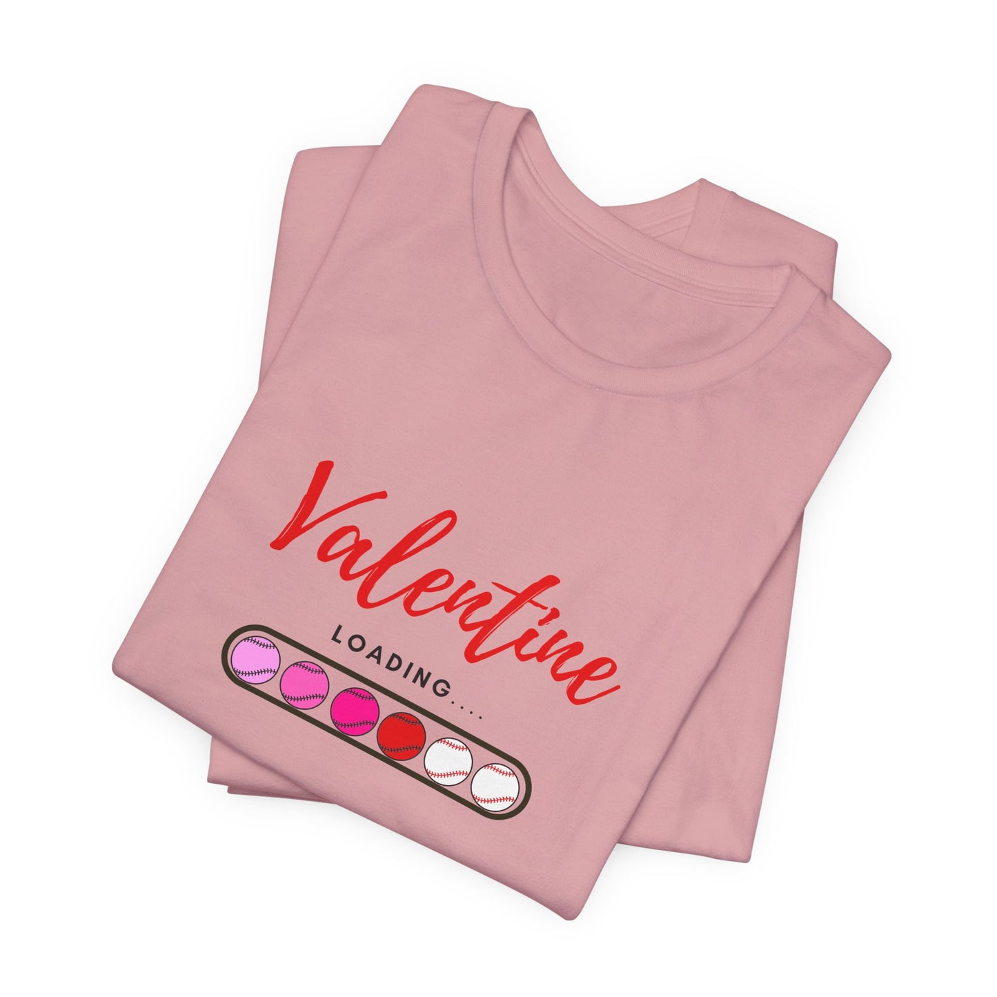 Valentine Loading Baseball Mom Unisex Tee