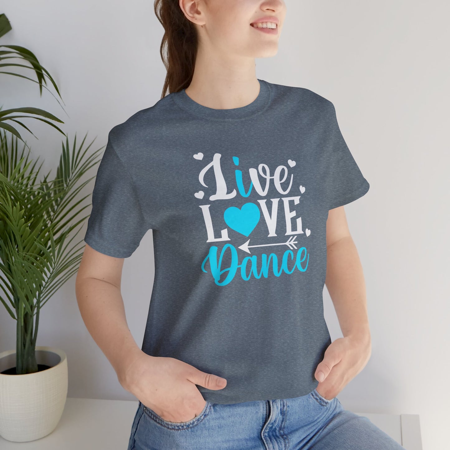 Live love dance mom Shirt with arrows and hearts