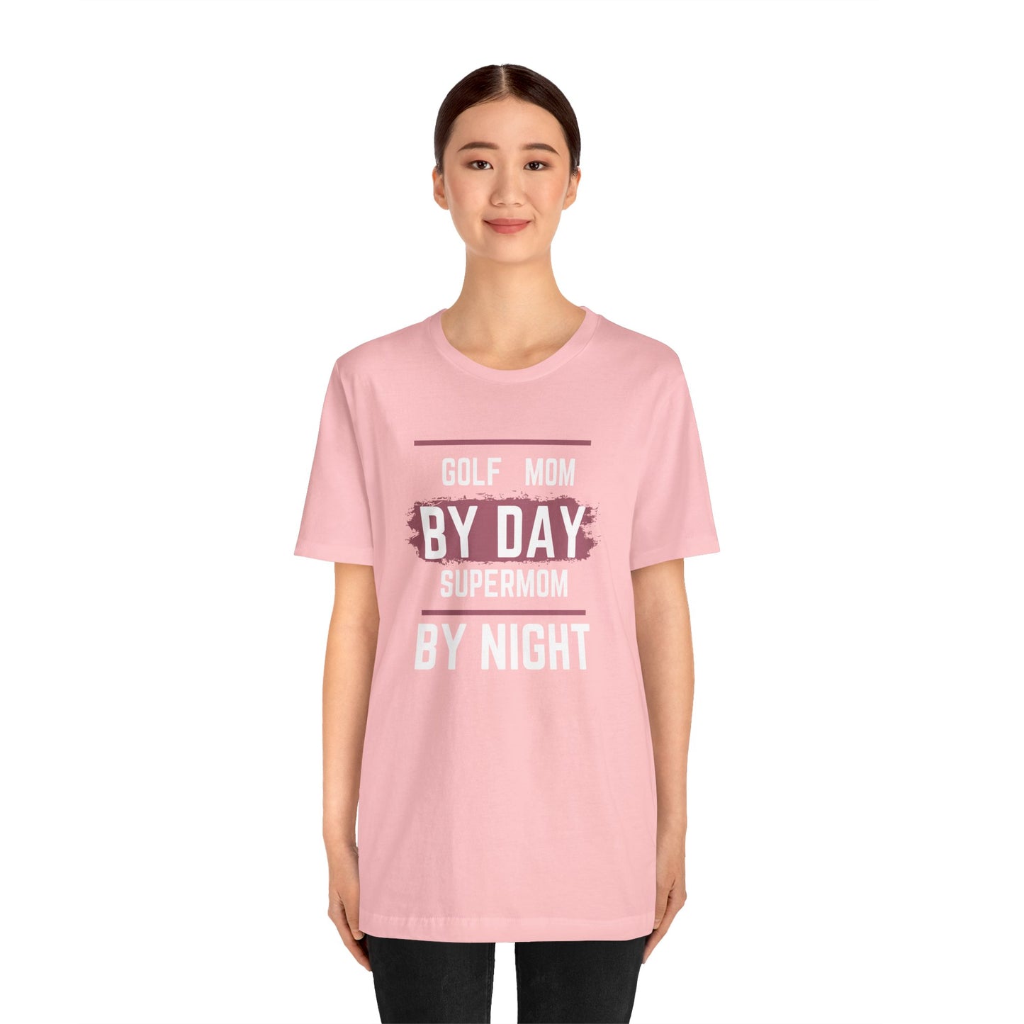 Golf Mom by Day Super Mom by Night Unisex Jersey Short Sleeve Tee