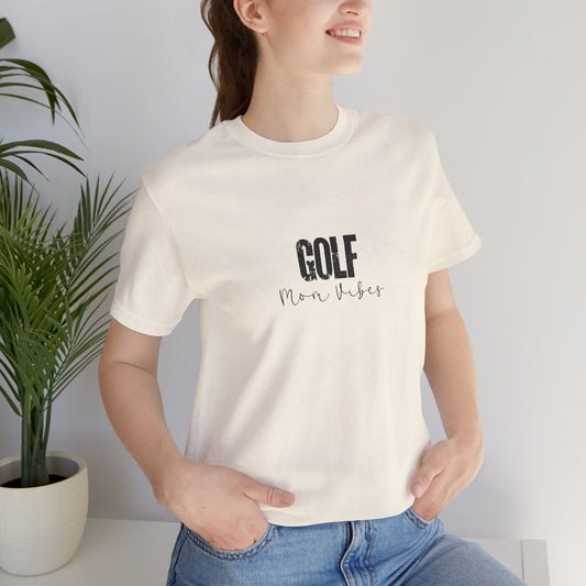 Golf Mom Lives Vibes Unisex Jersey Short Sleeve Tee