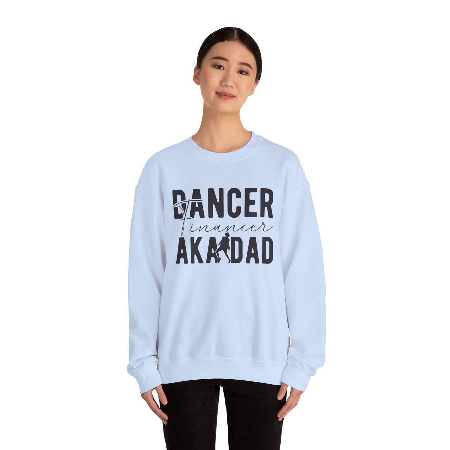 Dance Dad Financer Funny Unisex Crewneck Sweatshirt