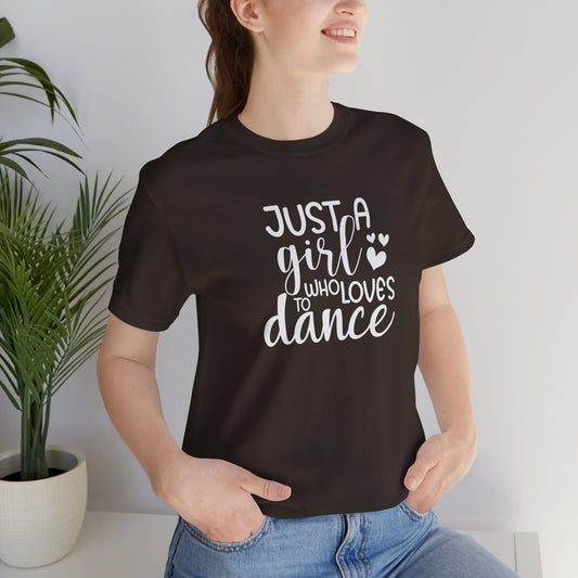 Just a girl that loves to dance mom shirt