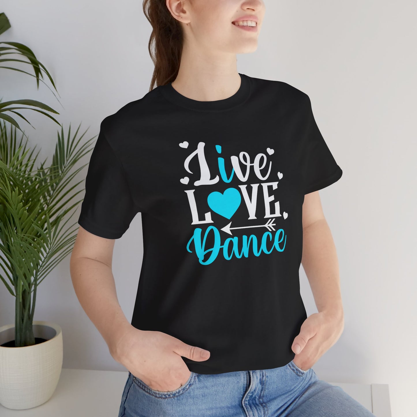 Live love dance mom Shirt with arrows and hearts