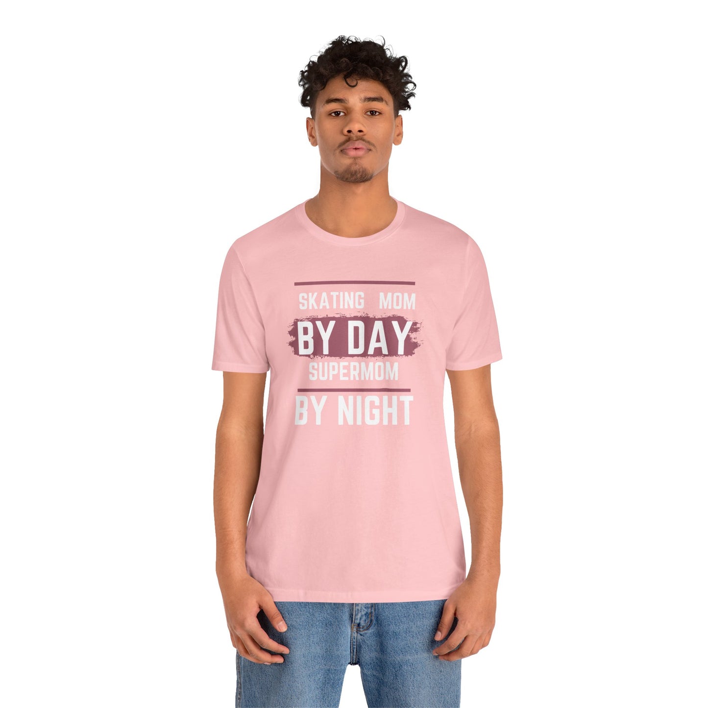 Skating mom by day Super Mom by Night Unisex Jersey Short Sleeve Tee