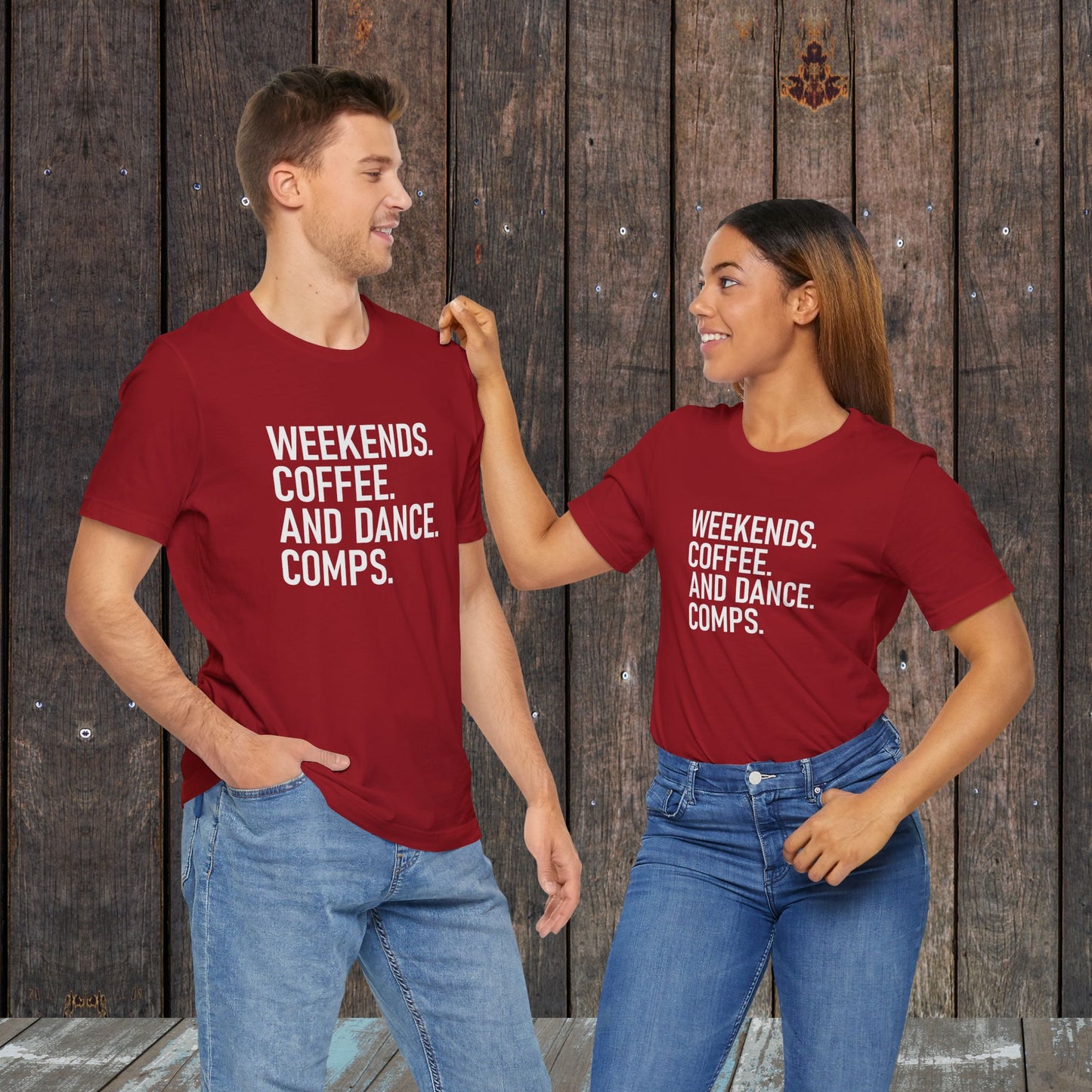 Weekends Coffee Dance Comps Mom Dad Matching Game Day Shirts