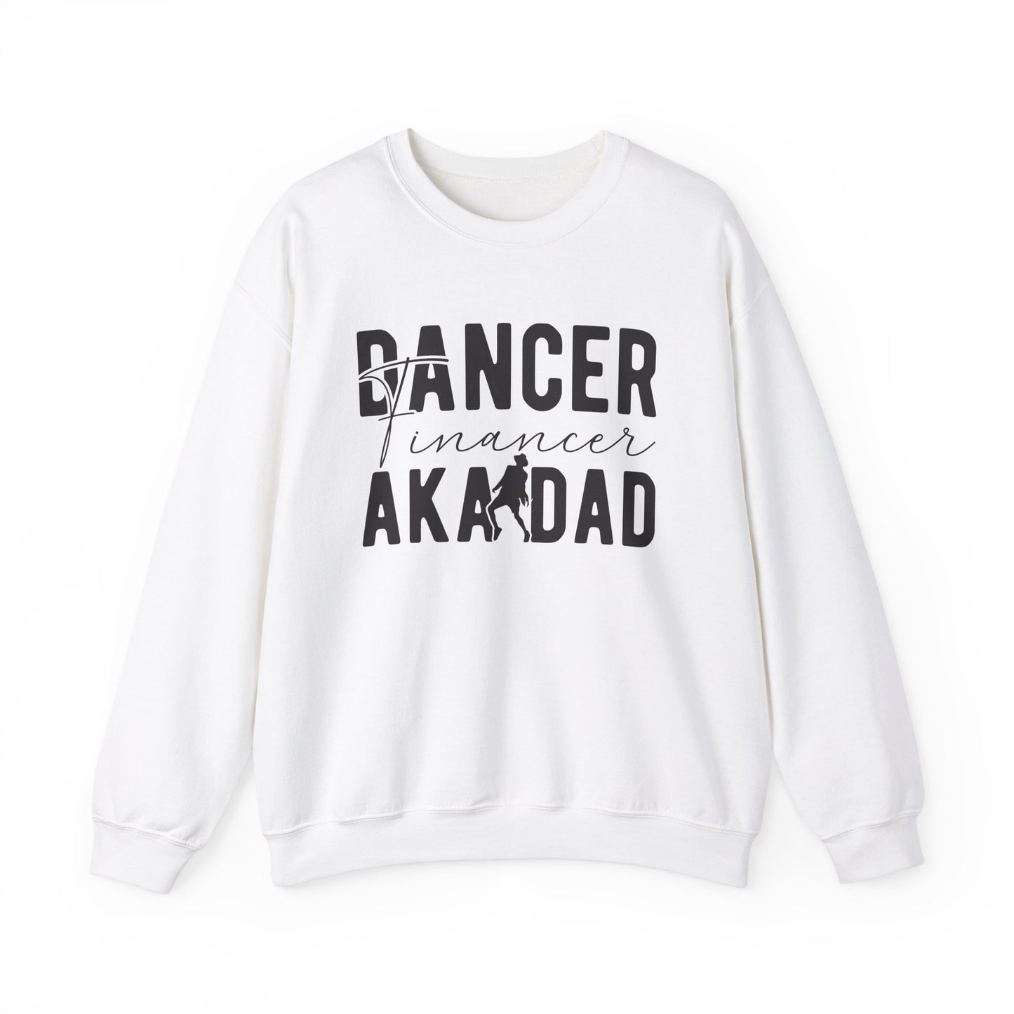 Dance Dad Financer Funny Unisex Crewneck Sweatshirt