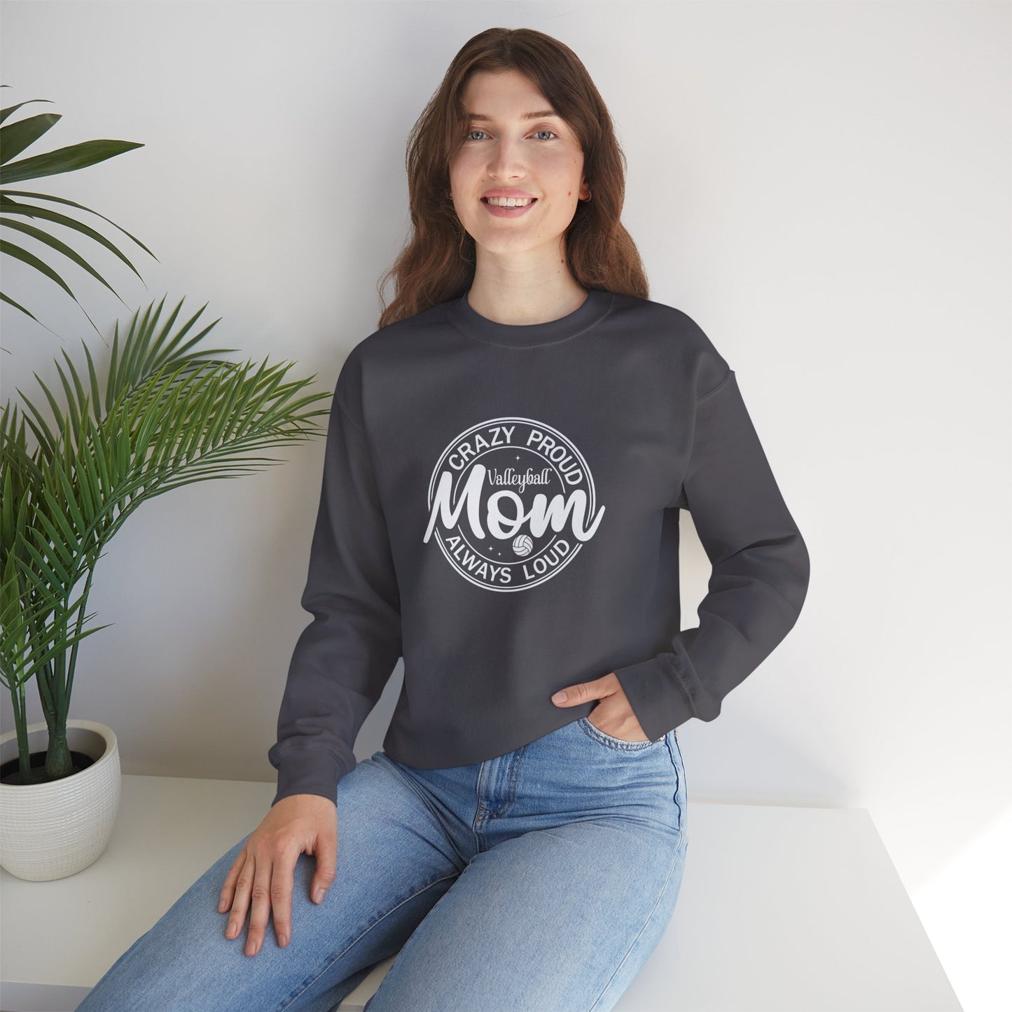 Crazy Proud Volleyball Mom Crewneck Sweatshirt