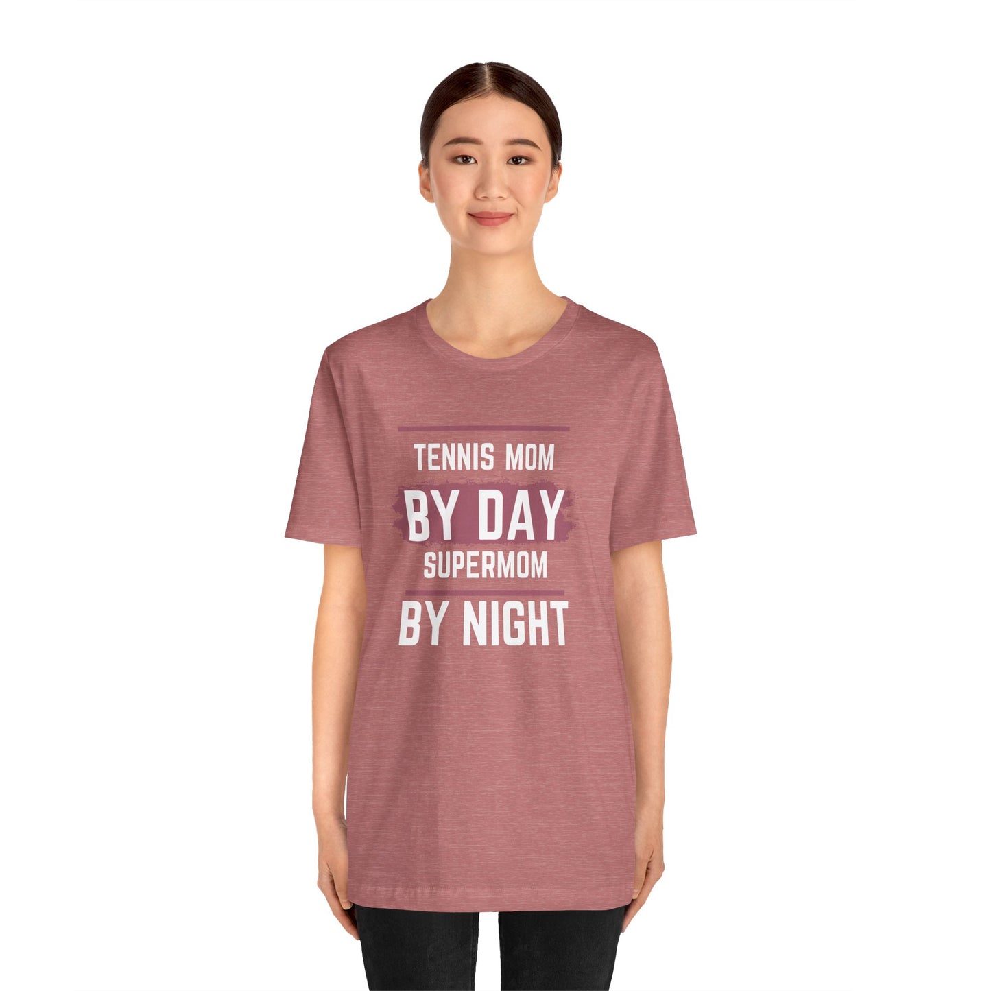 Tennis mom by day super mom by night Unisex Jersey Short Sleeve Tee