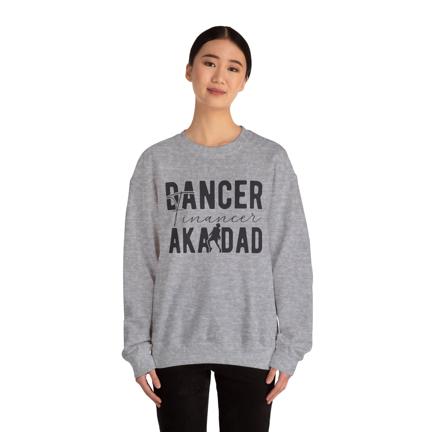 Dance Dad Financer Funny Unisex Crewneck Sweatshirt