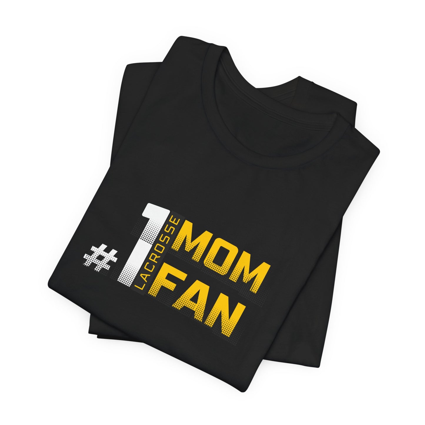 No 1 Lacrosse Mom #1 Fan Unisex Jersey Short Sleeve Tee