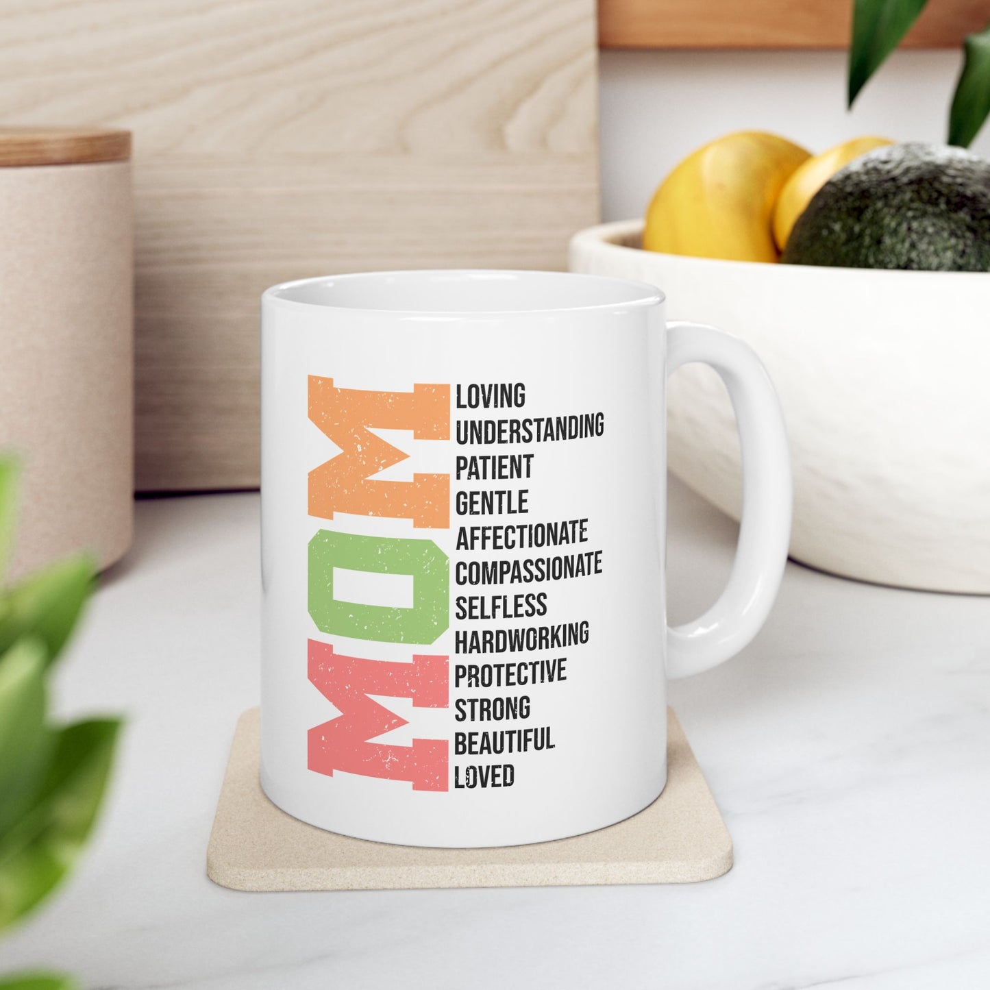 Mom loving gentle and kind Classy 11oz Mug