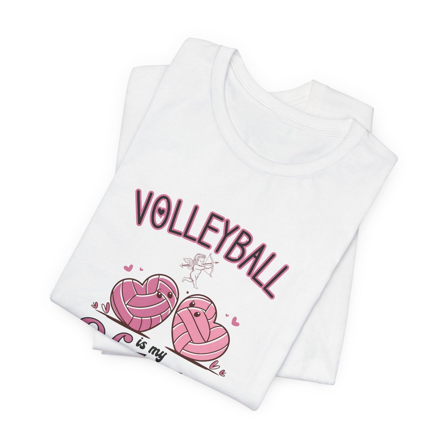 Volleyball is my Valentine Tshirt