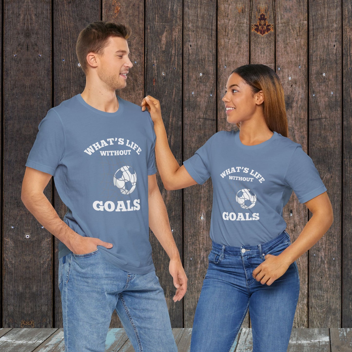 What's life without Goals Soccer matching shirts for mom and dad