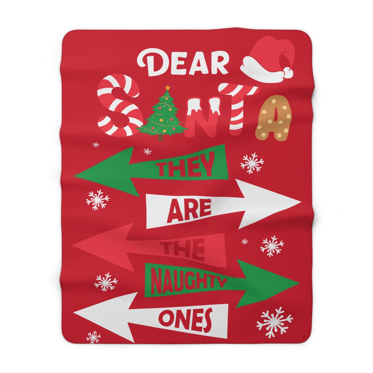 Dear Santa They'e the naughty ones Sherpa Fleece Blanket