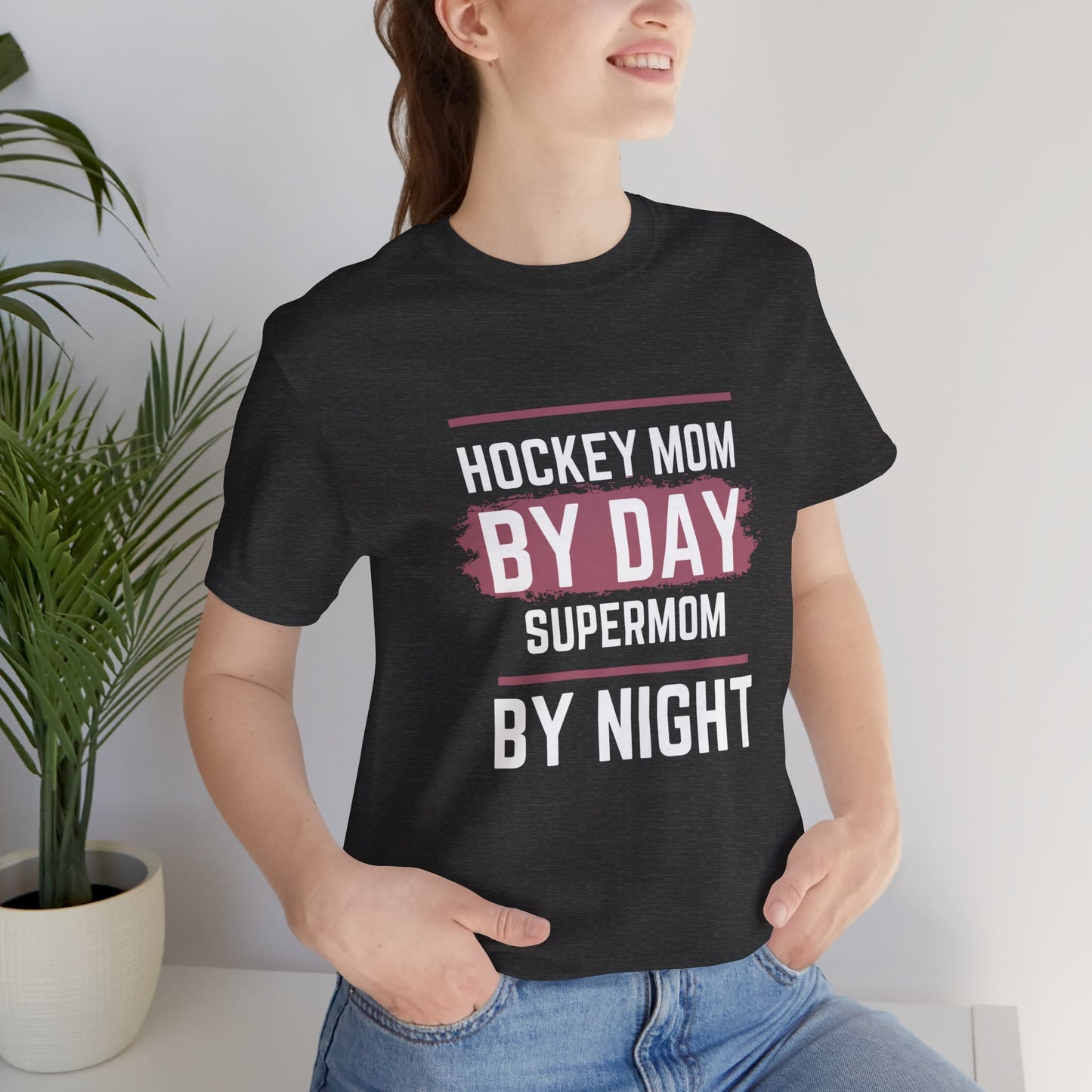 Hockey Mom by day Super mom by night Unisex Jersey Short Sleeve Tee