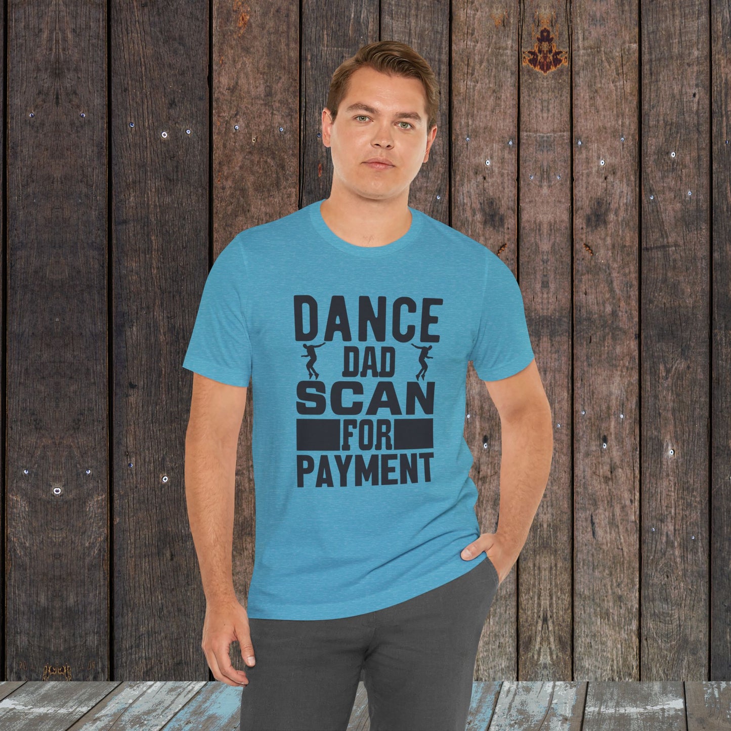 Dance Dad Scan for payment Unisex Jersey Short Sleeve Tee