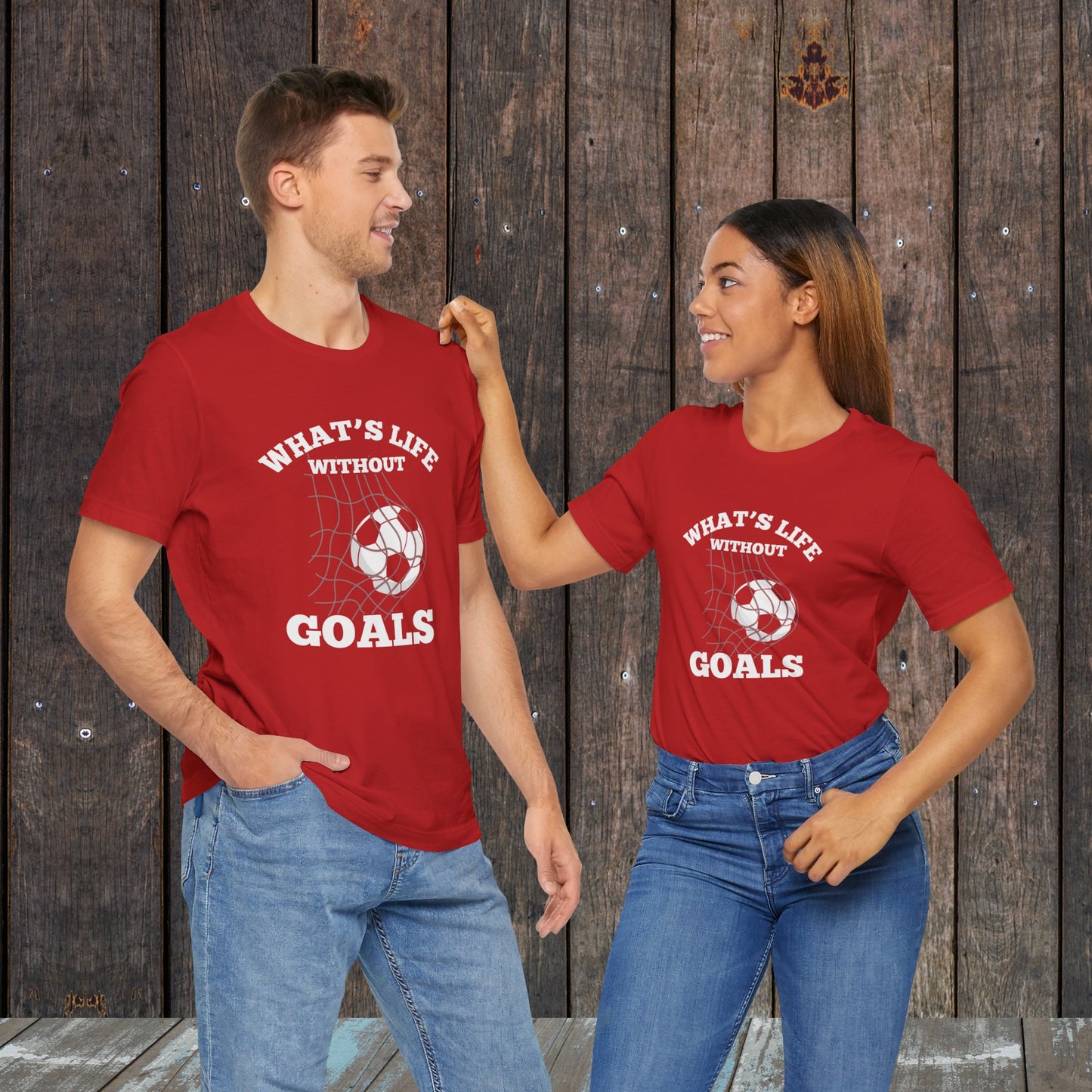 What's life without Goals Soccer matching shirts for mom and dad