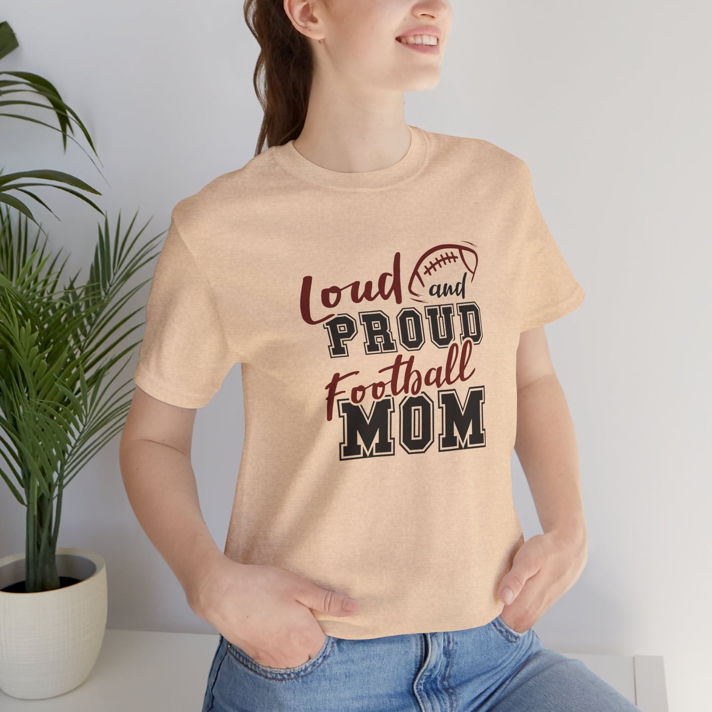 Loud Proud Football Mom