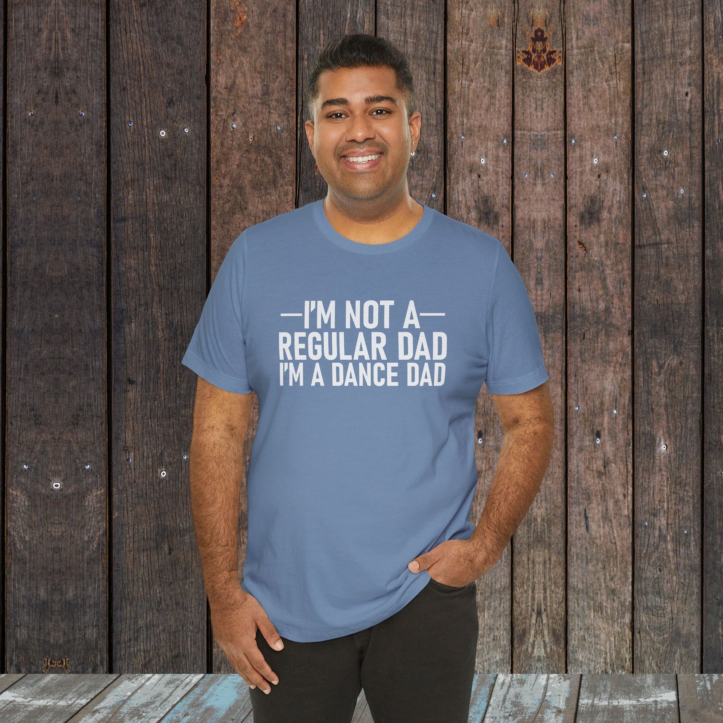 I'm not a regular dad I'm a dance dad shirt