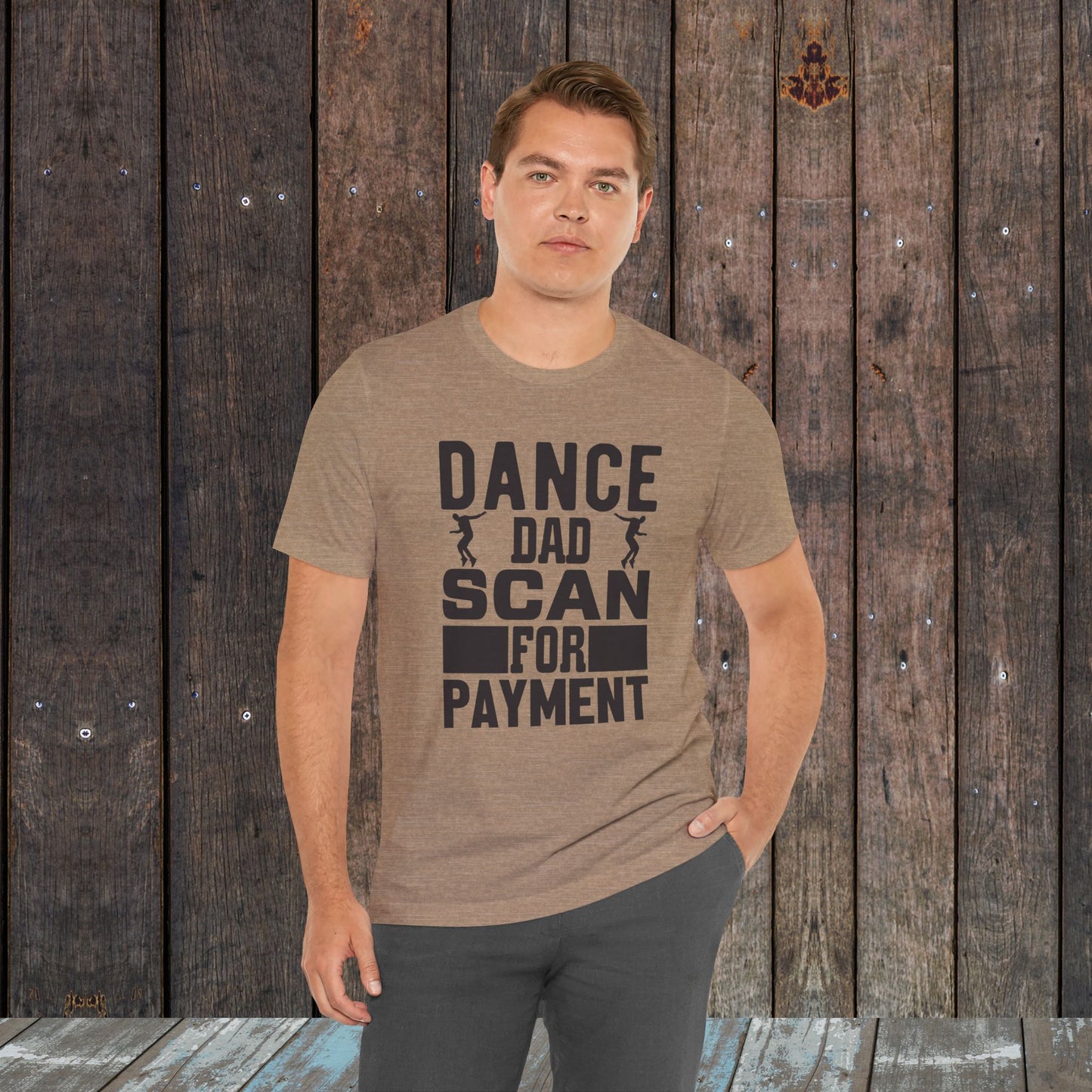 Dance Dad Scan for payment Unisex Jersey Short Sleeve Tee